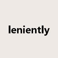 leniently是什么意思