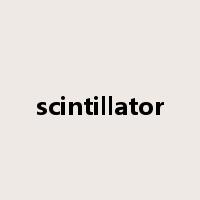 scintillator是什么意思
