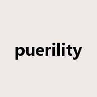 puerility是什么意思