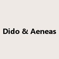 Dido & Aeneas是什么意思