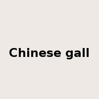 Chinese gall是什么意思