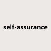 self-assurance是什么意思