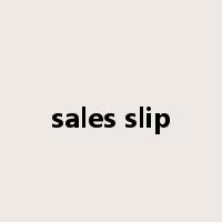 sales slip是什么意思