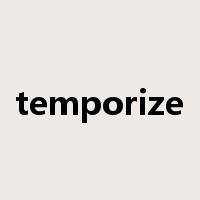 temporize是什么意思