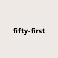 fifty-first是什么意思