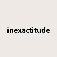 inexactitude是什么意思