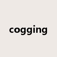 cogging是什么意思