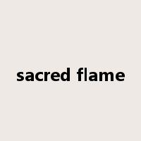 sacred flame是什么意思