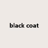 black coat是什么意思