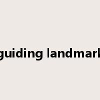 guiding landmark是什么意思