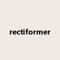 rectiformer是什么意思