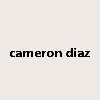 cameron diaz是什么意思