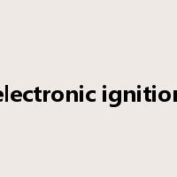electronic ignition是什么意思