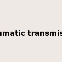pneumatic transmission是什么意思