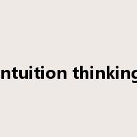 intuition thinking是什么意思