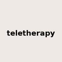 teletherapy是什么意思