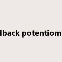feedback potentiometer是什么意思
