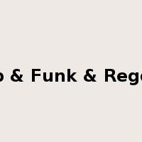 Hiphop & Funk & Reggaeton是什么意思