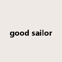 good sailor是什么意思