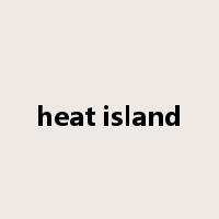 heat island是什么意思