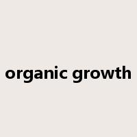organic growth是什么意思