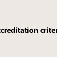 accreditation criteria是什么意思
