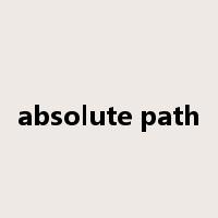 absolute path是什么意思