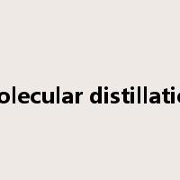 molecular distillation是什么意思