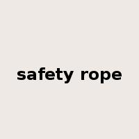 safety rope是什么意思