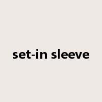 set-in sleeve是什么意思