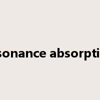 resonance absorption是什么意思