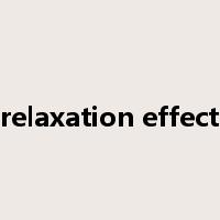 relaxation effect是什么意思