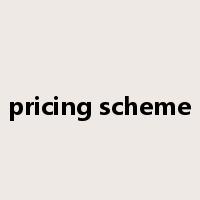 pricing scheme是什么意思