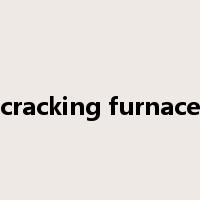cracking furnace是什么意思
