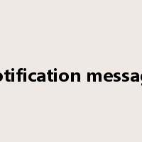 notification message是什么意思
