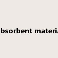 Absorbent material是什么意思